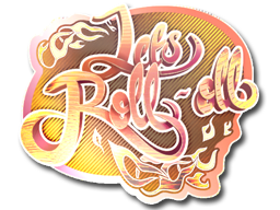Sticker | Let's Roll-oll (Holo) — CS2 skin image, Remarkable rarity